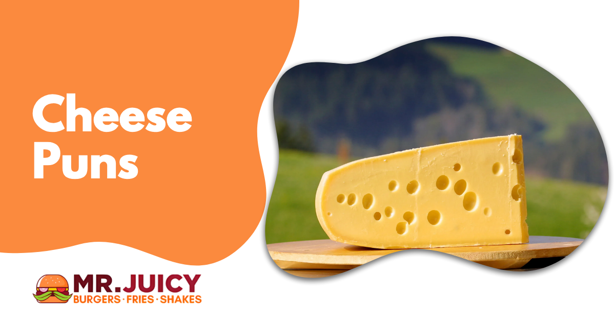 Cheese Puns